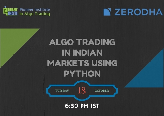 How To Do Algo Trading In Indian Markets General Trading Q A By